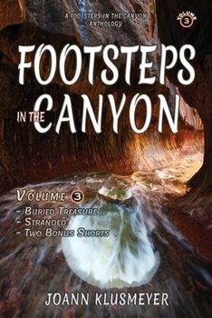Paperback Buried Treasure and Stranded: A Footsteps in the Canyon Anthology Book