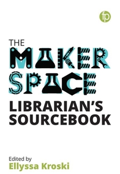 Paperback The Makerspace Librarian's Sourcebook Book