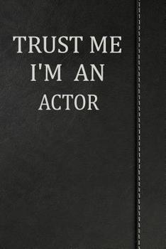 Paperback Trust Me I'm an Actor: Isometric Dot Paper Drawing Notebook 120 Pages 6x9 Book
