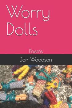 Paperback Worry Dolls: Poems Book