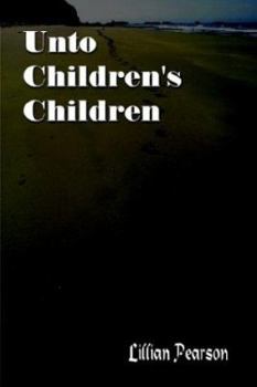 Paperback Unto Children's Children Book