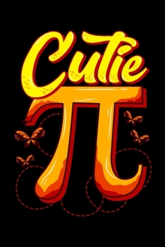 Cutie Pi: Cute & Funny Cutie Pi Math Pie Butterfly Adorable Math Pun Blank Composition Notebook for Journaling & Writing (120 Lined Pages, 6" x 9")