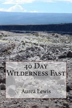 Paperback 40 Day Wilderness Fast Book
