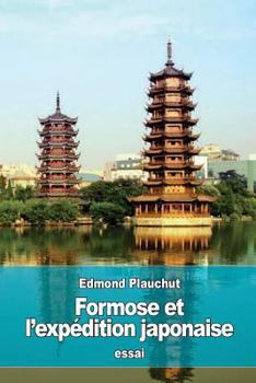 Paperback Formose et l'expédition japonaise [French] Book
