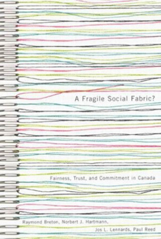 Hardcover A Fragile Social Fabric?: Fairness, Trust, and Commitment in Canada Book