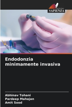 Paperback Endodonzia minimamente invasiva [Italian] Book