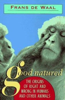 Paperback Good Natured: The Origins of Right and Wrong in Humans and Other Animals Book