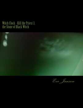 Paperback Witch Clock - Kill the Priest 3, the Stone of Black Witch Book