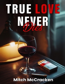 True Love Never Dies