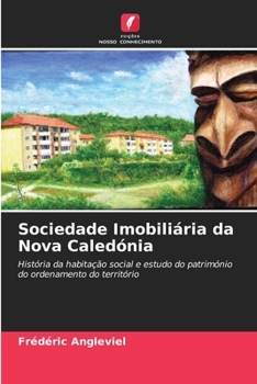 Paperback Sociedade Imobiliária da Nova Caledónia [Portuguese] Book