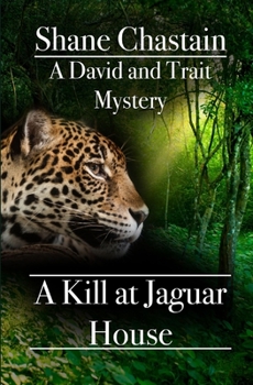 Paperback A Kill at Jaguar House: A David and Trait Mystery Book