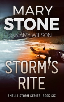 Storm's Rite - Book #6 of the Amelia Storm