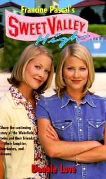 Double Love - Book #1 of the Sweet Valley High