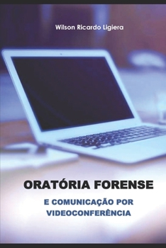 Paperback Oratória forense e comunicação por videoconferência [Portuguese] Book