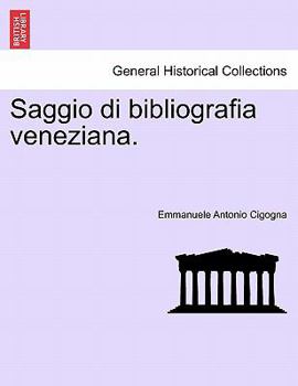 Paperback Saggio di bibliografia veneziana. [Italian] Book