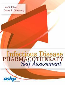 Paperback Infectious Disease Pharmacotherapy Self Assessment Book