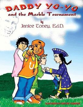 Paperback Daddy Yo-Yo and the Marble Tournament Book