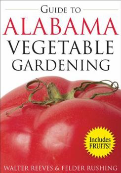 Paperback Guide to Alabama Vegetable Gardening Book