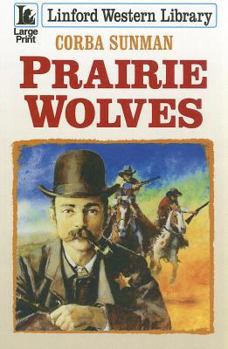 Paperback Prairie Wolves [Large Print] Book