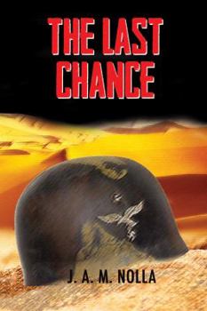Paperback The Last Chance - 1943: Germans Last Chance to Win World War II Book