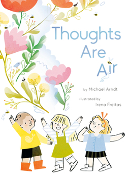 Hardcover Thoughts Are Air Book