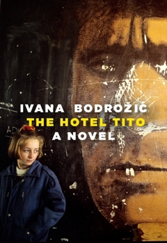 Hardcover The Hotel Tito Book