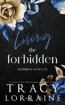 Paperback Losing the Forbidden: A Stepbrother Romance Book