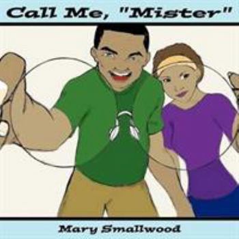 Paperback Call Me, "Mister" Book