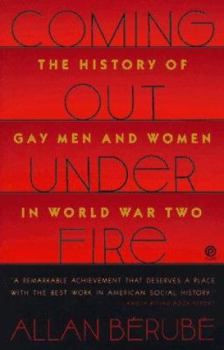 Paperback Coming Out under Fire: The History of Gay Men and Women in World War Two Book