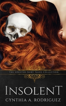 Paperback Insolent: A Dark Retelling Book