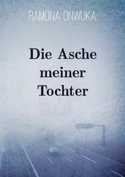 Paperback Die Asche meiner Tochter [German] Book