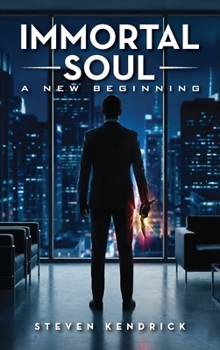 Hardcover Immortal Soul: A New Beginning Book