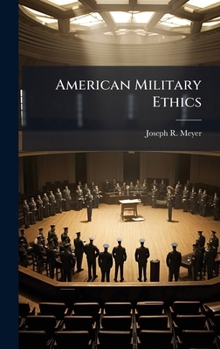 Hardcover American Military Ethics Book