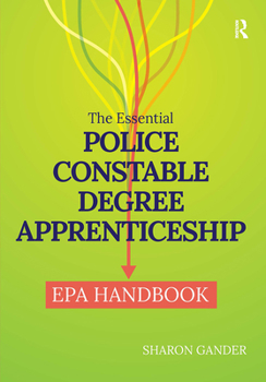 Hardcover The Essential Police Constable Degree Apprenticeship EPA Handbook Book
