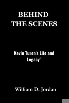 Paperback "Behind the Scenes: Kevin Turen's Life and Legacy [Large Print] Book