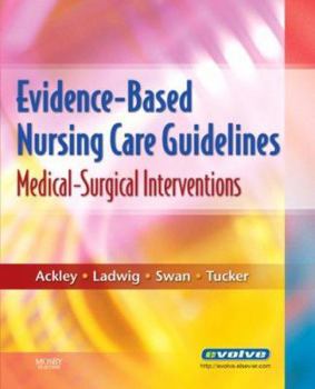 Paperback Evidence-Based Nursing Care Guidelines: Medical-Surgical Interventions Book