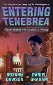 Entering Tenebrea - Book #1 of the Tenebrea Trilogy