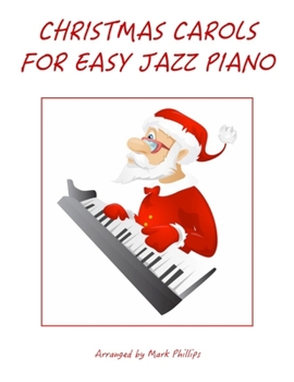 Paperback Christmas Carols for Easy Jazz Piano Book