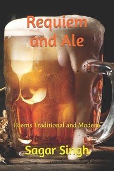 Paperback Requiem and Ale: Poems Traditional and Modern Book