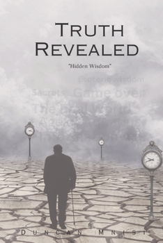 Paperback Truth Revealed: Hidden Wisdom Book