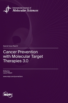 Hardcover Cancer Prevention with Molecular Target Therapies 3.0 Book