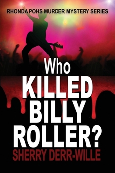 Paperback Who Killed Billy Roller? Book
