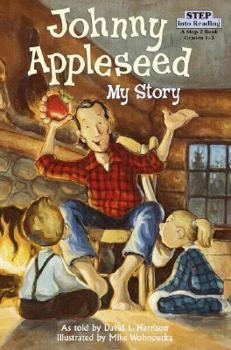 School & Library Binding Johnny Appleseed: My Story Book