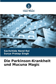 Paperback Die Parkinson-Krankheit und Mucuna Magic [German] Book