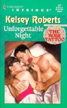 Unforgettable Night - Book #9 of the Rose Tattoo