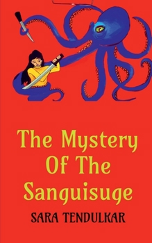 Paperback The Mystery Of The Sanguisuge Book