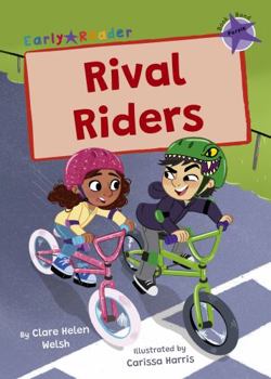 Paperback Rival Riders: (Purple Early Reader) (Maverick Early Readers) Book