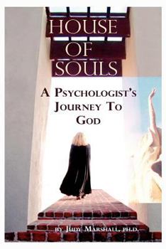 Paperback House of Souls: A Psychologist's Journey to God Book