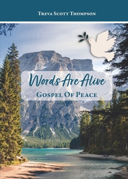 Paperback Words Are Alive: The Gospel of Peace Book