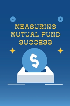 Paperback Measuring Mutual Fund Success Book